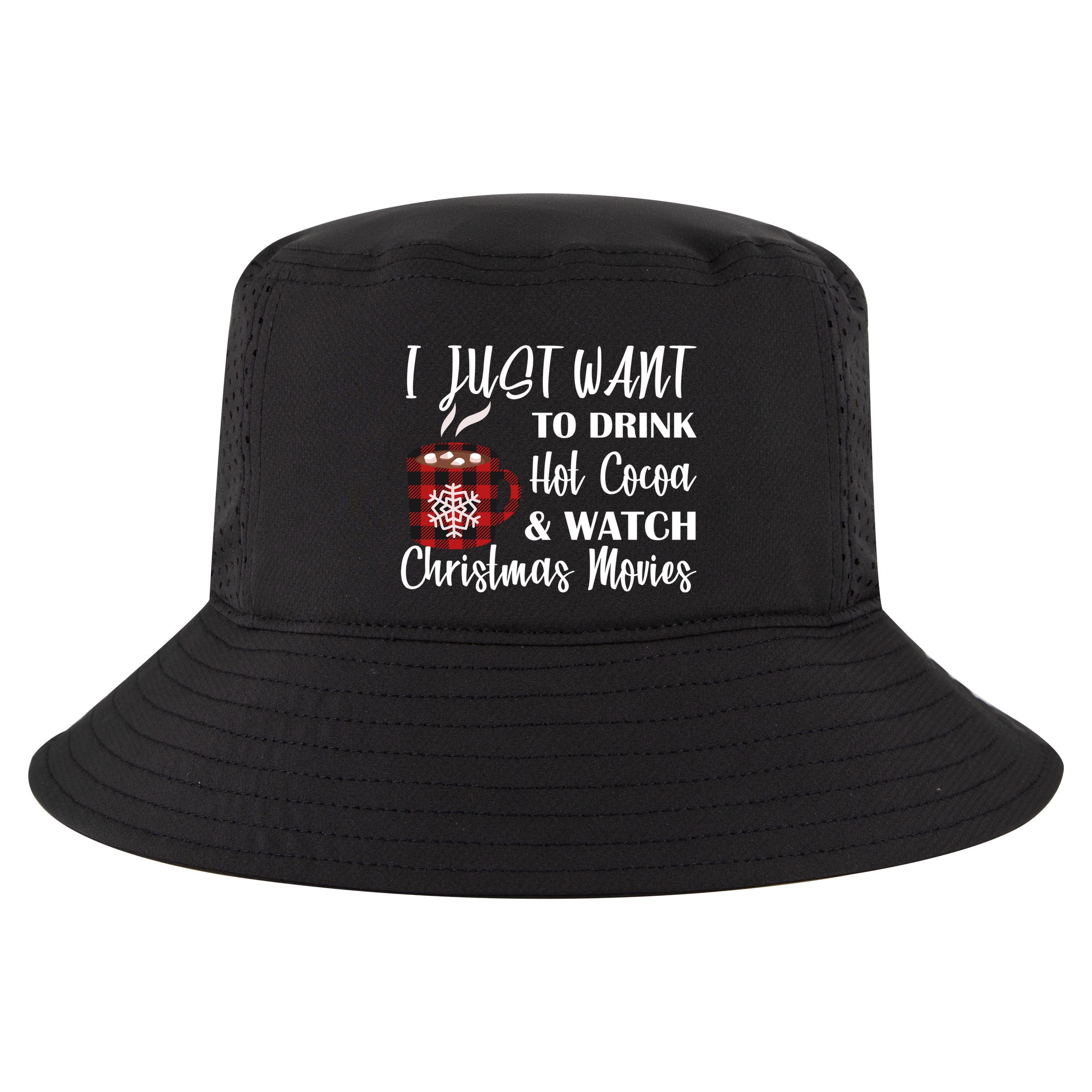Drink Hot Cocoa And Watch Christmas Movies Cool Comfort Performance Bucket Hat