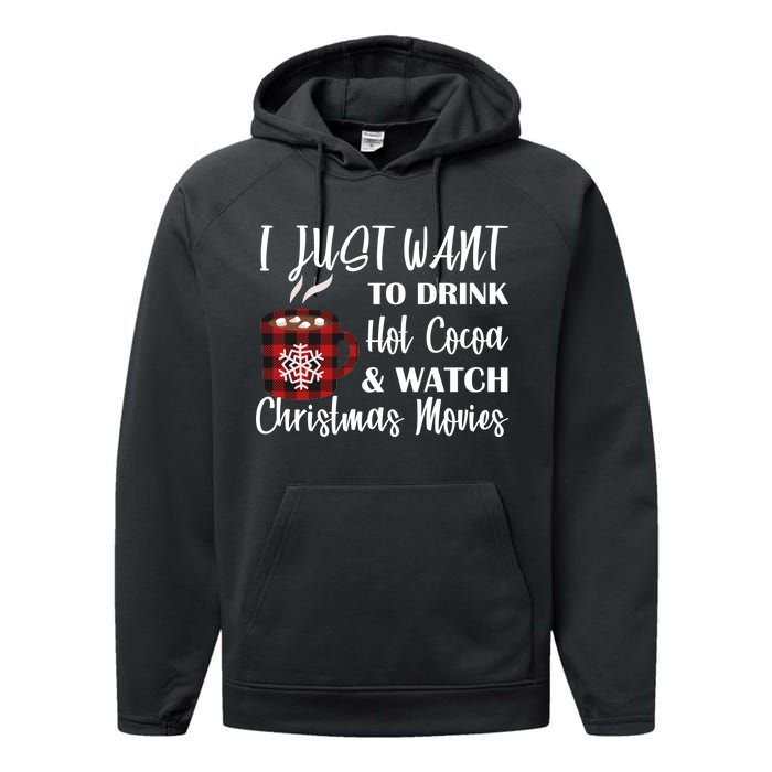 Drink Hot Cocoa And Watch Christmas Movies Performance Fleece Hoodie