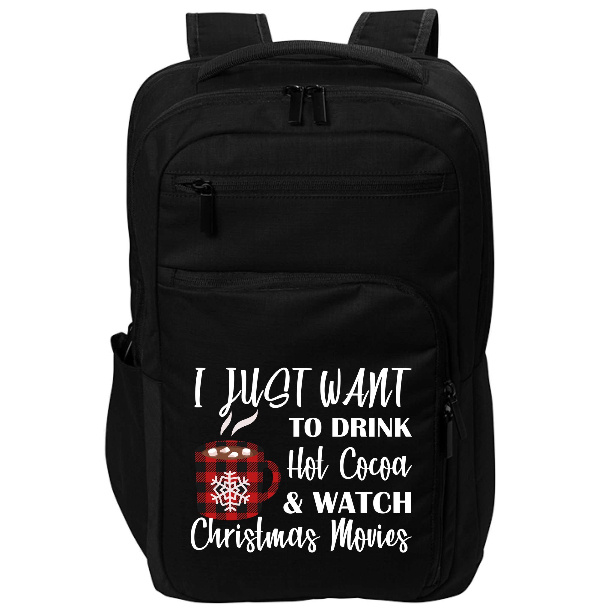 Drink Hot Cocoa And Watch Christmas Movies Impact Tech Backpack