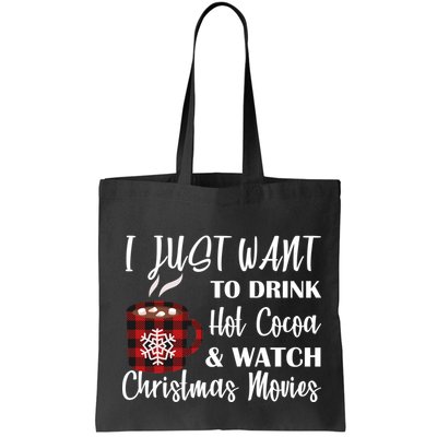 Drink Hot Cocoa And Watch Christmas Movies Bag