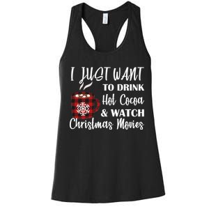 Drink Hot Cocoa And Watch Christmas Movies Women's Racerback Tank