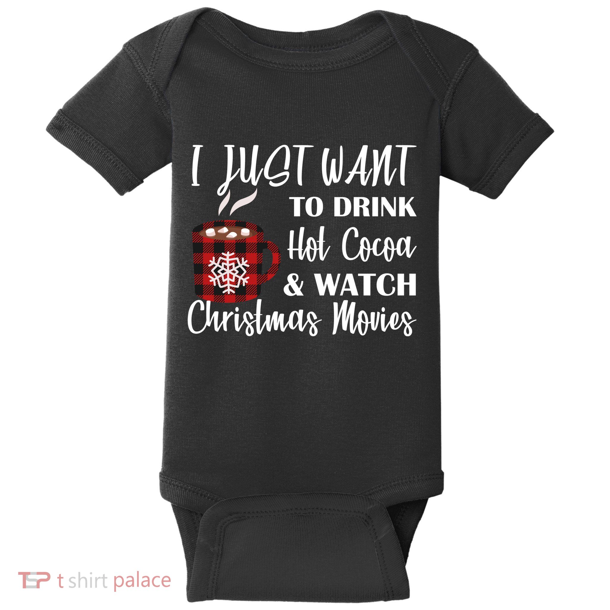 Drink Hot Cocoa And Watch Christmas Movies Baby Bodysuit