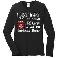 Drink Hot Cocoa And Watch Christmas Movies Ladies Long Sleeve Shirt