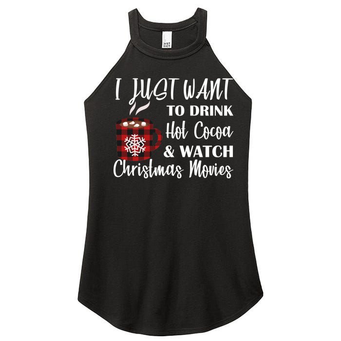 Drink Hot Cocoa And Watch Christmas Movies Women's Perfect Tri Rocker Tank