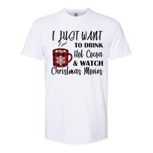 Drink Hot Cocoa And Watch Christmas Movies Softstyle CVC T-Shirt