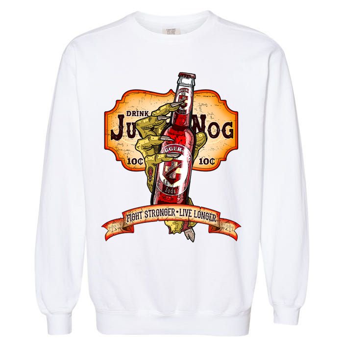 Drink JuggerNog Soda Zombies Garment-Dyed Sweatshirt