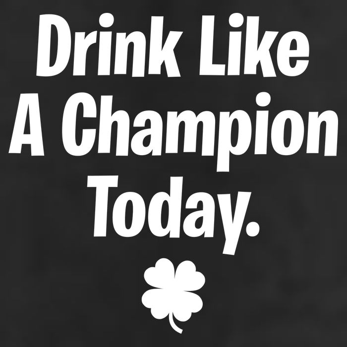 Drink Like A Champion Today Funny St. Patrick's Day Cool Comfort Performance Bucket Hat