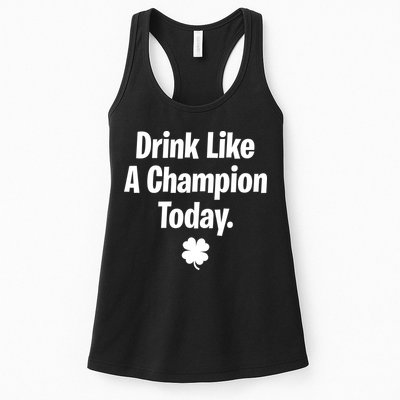 Drink Like A Champion Today Funny St. Patrick's Day Womens Tank Top