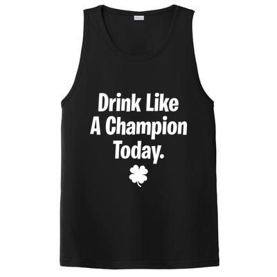 Drink Like A Champion Today Funny St. Patrick's Day PosiCharge Competitor Tank