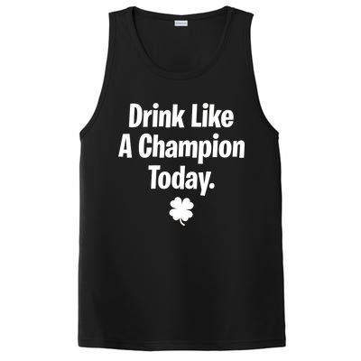 Drink Like A Champion Today Funny St. Patrick's Day PosiCharge Competitor Tank