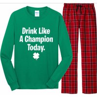 Drink Like A Champion Today Funny St. Patrick's Day Long Sleeve Pajama Set