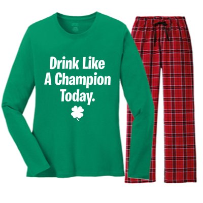 Drink Like A Champion Today Funny St. Patrick's Day Women's Long Sleeve Flannel Pajama Set 