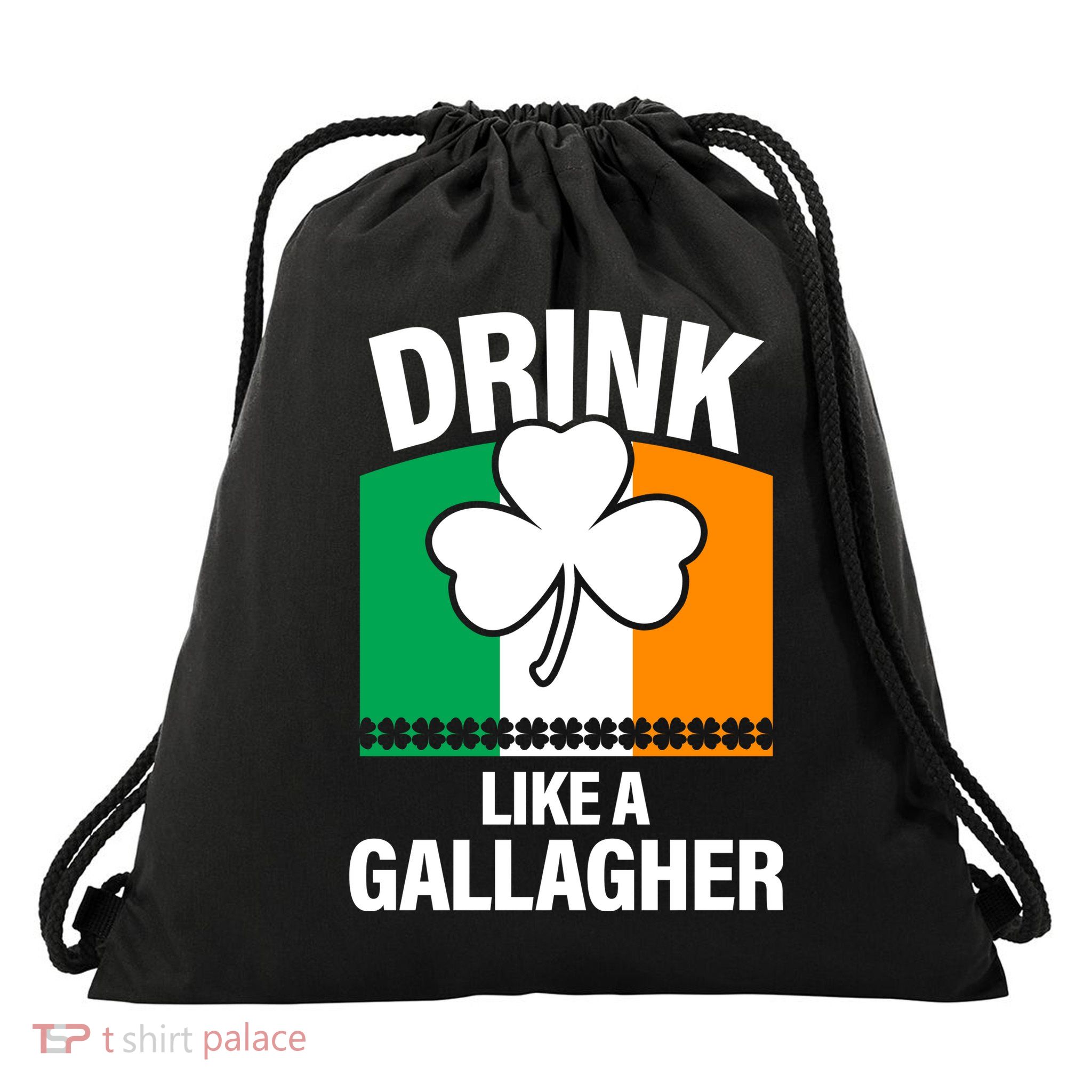 Drink Like A Gallagher Drawstring Bag