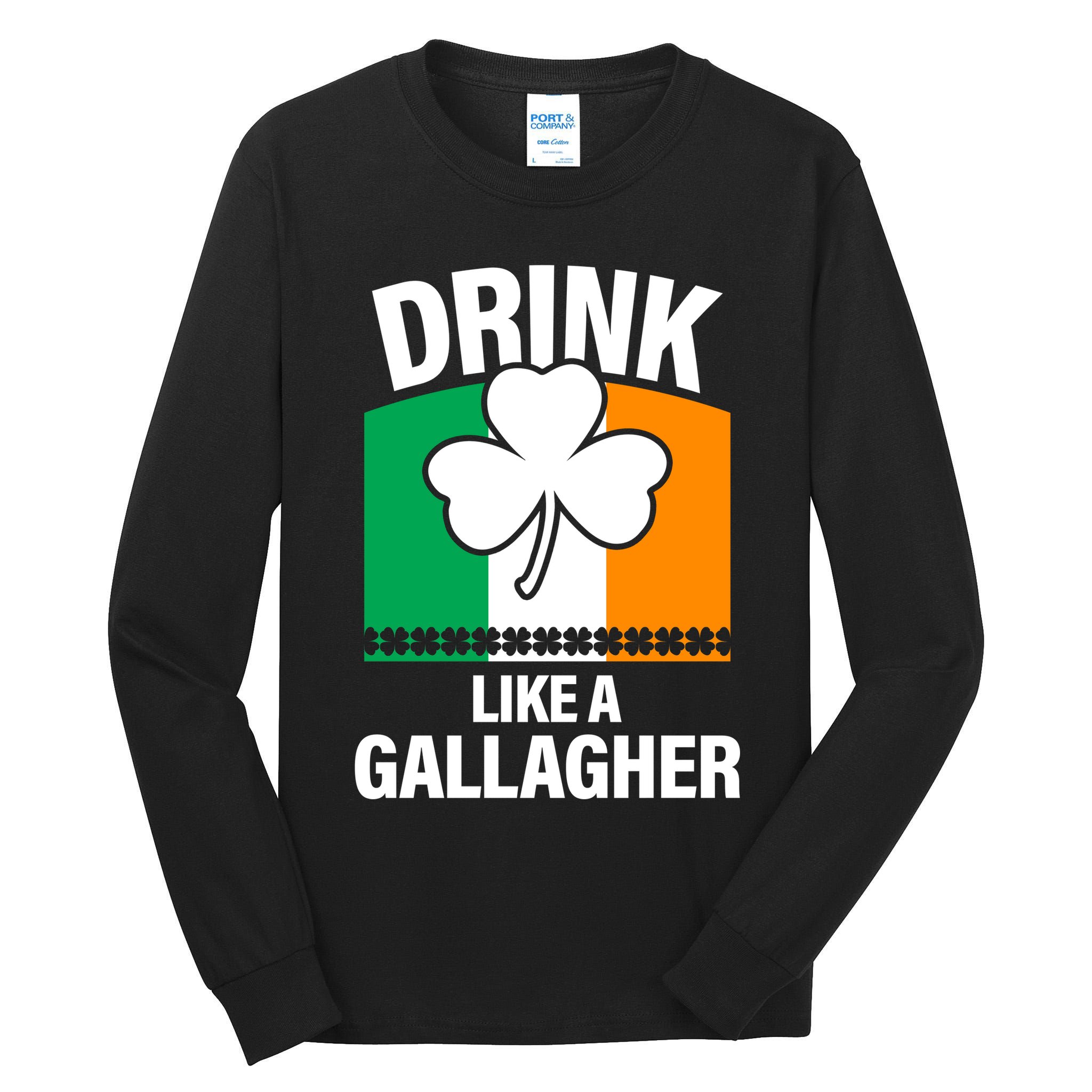 Drink Like A Gallagher Tall Long Sleeve T-Shirt