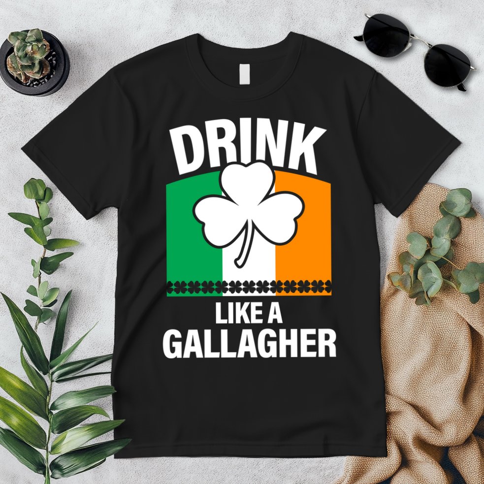 Drink Like A Gallagher Premium T-Shirt