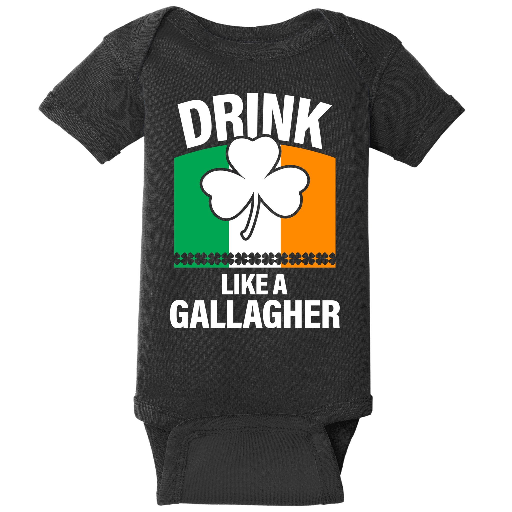 Drink Like A Gallagher Baby Bodysuit