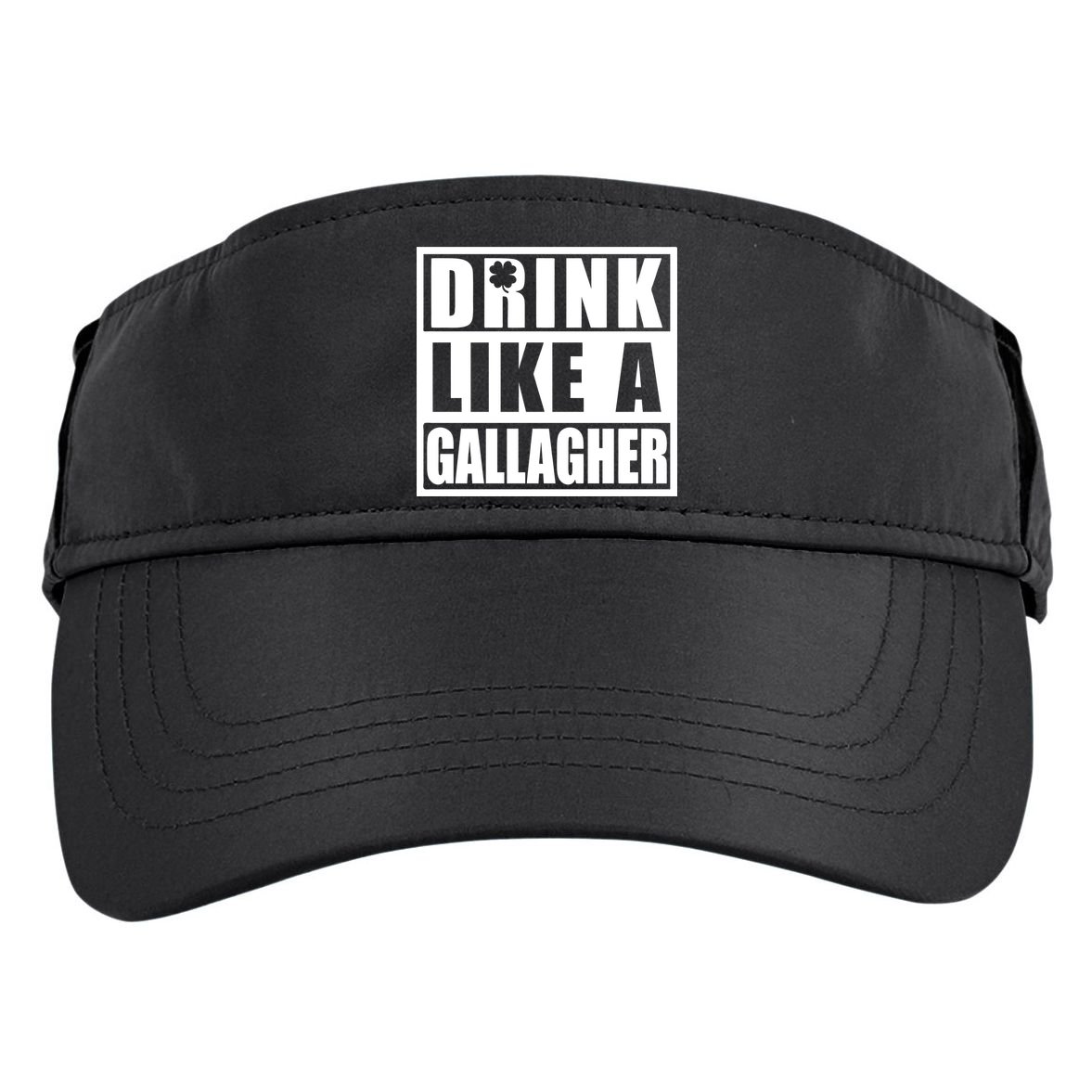 Drink Like A Gallagher Funny St. Patrick's Day Irish Clover Adult Drive Performance Visor