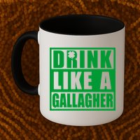 Drink Like A Gallagher Funny St. Patrick's Day Irish Clover Mug