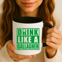 Drink Like A Gallagher Funny St. Patrick's Day Irish Clover Mug