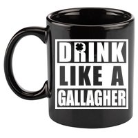 Drink Like A Gallagher Funny St. Patrick's Day Irish Clover 11oz C Handle Ceramic Mug