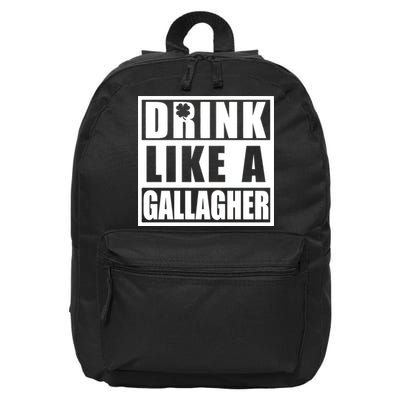 Drink Like A Gallagher Funny St. Patrick's Day Irish Clover 16 in Basic Backpack