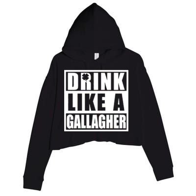 Drink Like A Gallagher Funny St. Patrick's Day Irish Clover Crop Fleece Hoodie