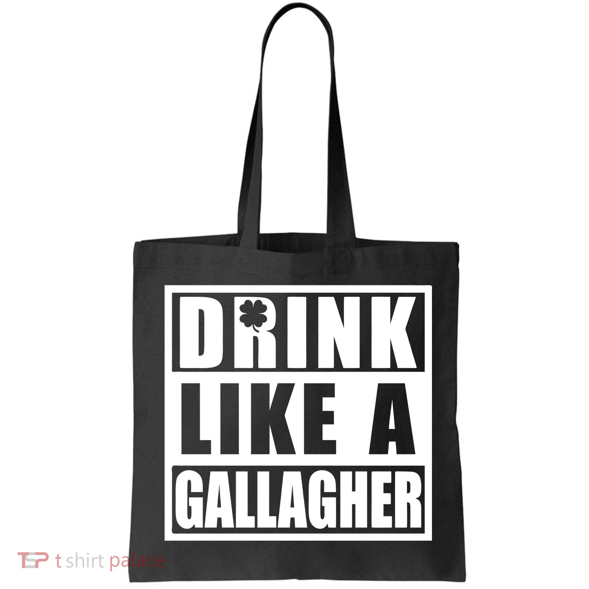 Drink Like A Gallagher Funny St. Patrick's Day Irish Clover Bag
