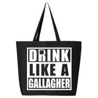 Drink Like A Gallagher Funny St. Patrick's Day Irish Clover 25L Jumbo Tote