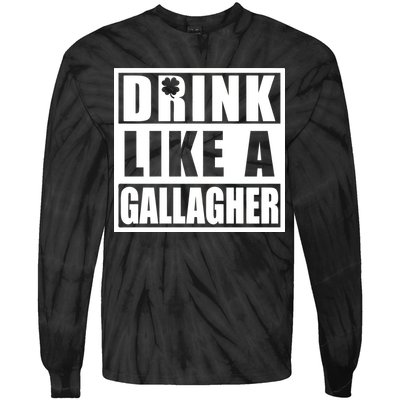 Drink Like A Gallagher Funny St. Patrick's Day Irish Clover Tie-Dye Long Sleeve Shirt