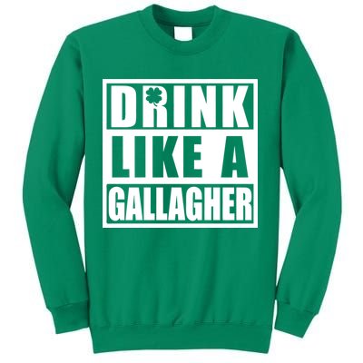 Drink Like A Gallagher Funny St. Patrick's Day Irish Clover Sweatshirt