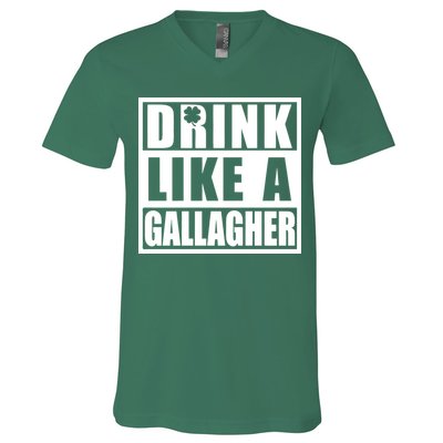Drink Like A Gallagher Funny St. Patrick's Day Irish Clover V-Neck T-Shirt