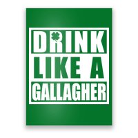 Drink Like A Gallagher Funny St. Patrick's Day Irish Clover Poster