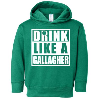 Drink Like A Gallagher Funny St. Patrick's Day Irish Clover Toddler Hoodie