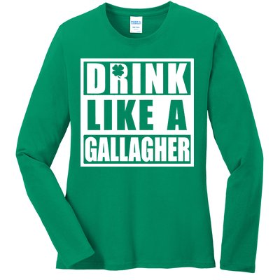 Drink Like A Gallagher Funny St. Patrick's Day Irish Clover Ladies Long Sleeve Shirt