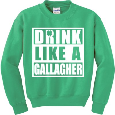 Drink Like A Gallagher Funny St. Patrick's Day Irish Clover Kids Sweatshirt
