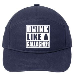 Drink Like A Gallagher Funny St. Patrick's Day Irish Clover 7-Panel Snapback Hat