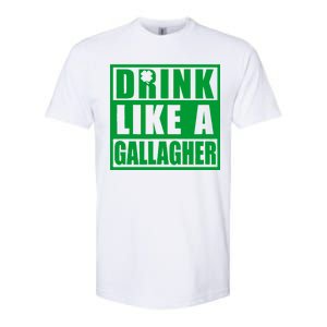 Drink Like A Gallagher Funny St. Patrick's Day Irish Clover Softstyle CVC T-Shirt