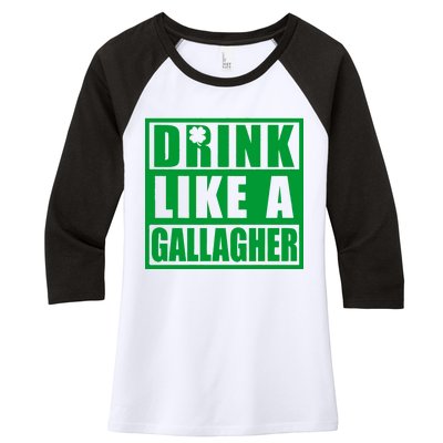 Drink Like A Gallagher Funny St. Patrick's Day Irish Clover Women's Tri-Blend 3/4-Sleeve Raglan Shirt