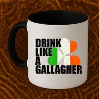 Drink Like A Gallagher Irish Clover Mug