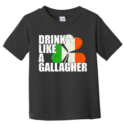 Drink Like A Gallagher Irish Clover Toddler T-Shirt
