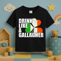 Drink Like A Gallagher Irish Clover Toddler T-Shirt