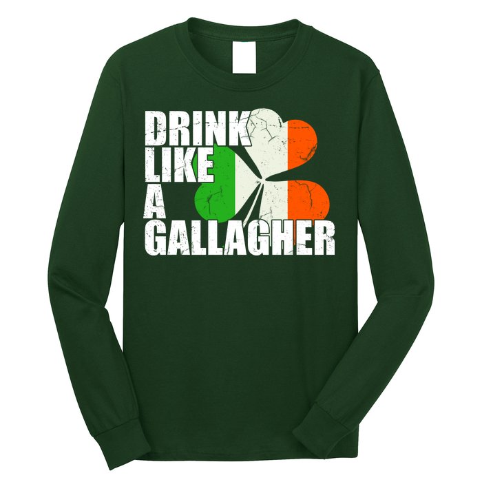 Drink Like A Gallagher Irish Clover Long Sleeve Shirt