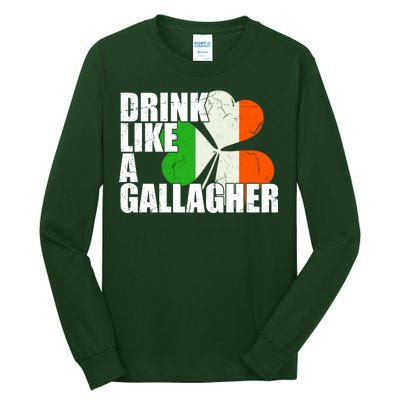 Drink Like A Gallagher Irish Clover Tall Long Sleeve T-Shirt