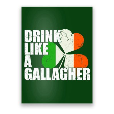 Drink Like A Gallagher Irish Clover Poster