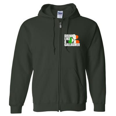 Drink Like A Gallagher Irish Clover Full Zip Hoodie