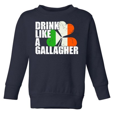 Drink Like A Gallagher Irish Clover Toddler Sweatshirt