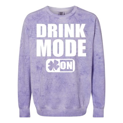 Drink Mode On Funny St. Patrick's Day Colorblast Crewneck Sweatshirt