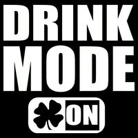 Drink Mode On Funny St. Patrick's Day Bucket Hat
