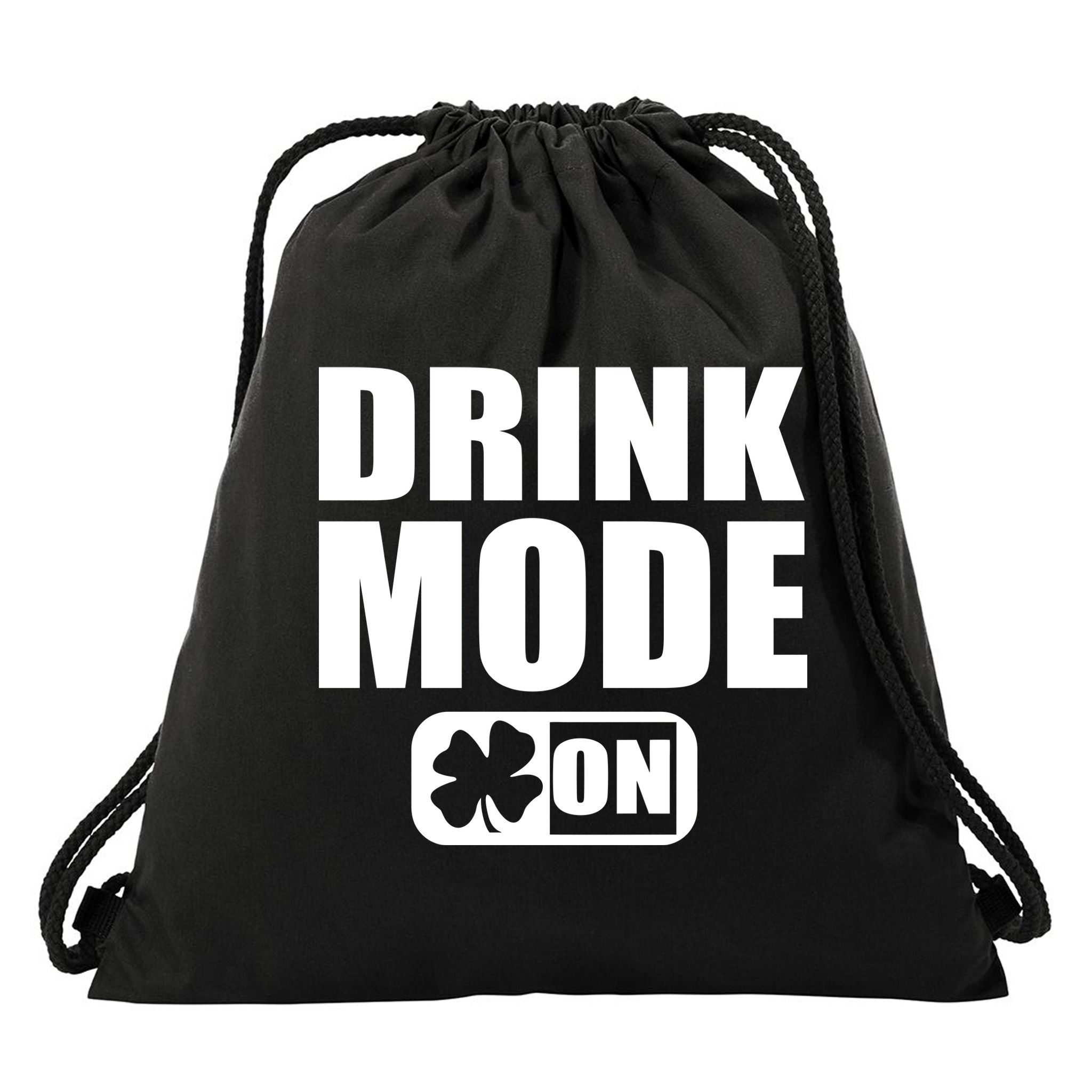 Drink Mode On Funny St. Patrick's Day Drawstring Bag