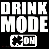Drink Mode On Funny St. Patrick's Day Bag
